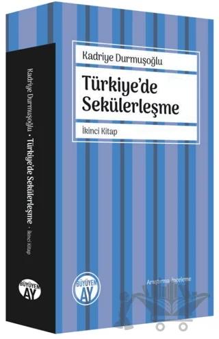 Türkiye'de Sekülerleşme - İkinci Kitap
