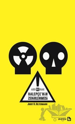 ABD ve Irak - Halepçe’nin Zehirlenmesi