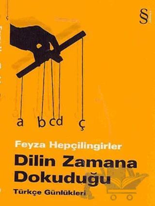 Dilin Zamana Dokuduğu