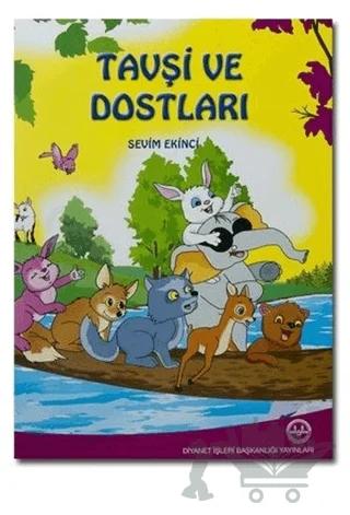 Tavşi ve Dostları