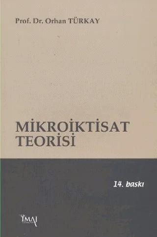 Mikroiktisat Teorisi – Orhan Türkay – İmaj Yayıncılık kitap kapağı