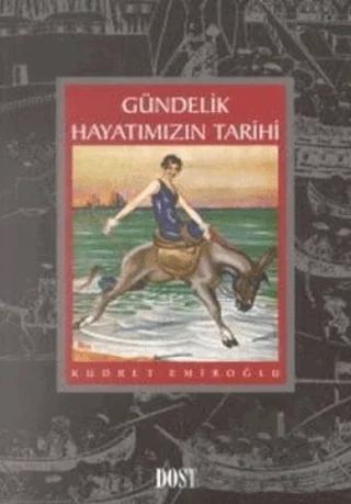 Gündelik Hayatımızın Tarihi