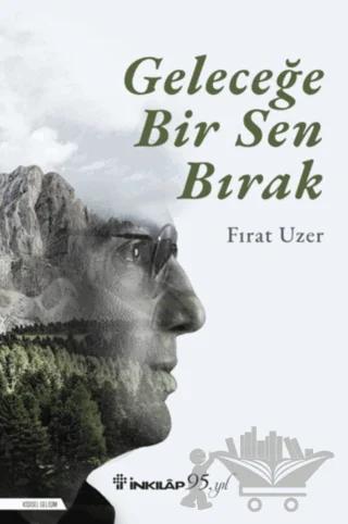 Geleceğe Bir Sen Bırak