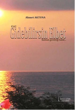 Gidebilirsin Elbet