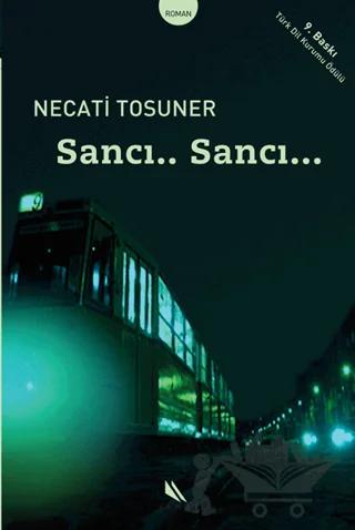 Sancı... Sancı...