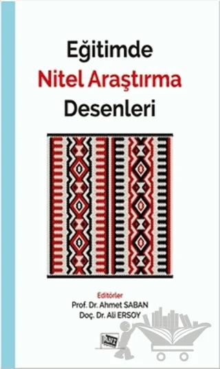Eğitimde Nitel Araştırma Desenleri