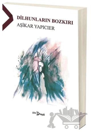 Dilhunların Bozkırı