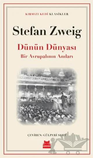 Dünün Dünyası – Stefan Zweig – Kırmızı Kedi Yayınevi kitap kapağı