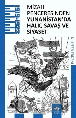 Mizah Penceresinden Yunanistan'da Halk, Savaş ve Siyaset