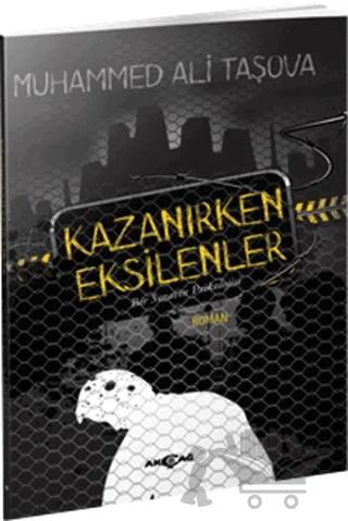 Kazanırken Eksilenler