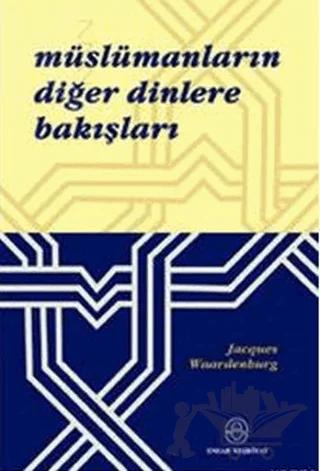 Müslümanların Diğer Dinlere Bakışları