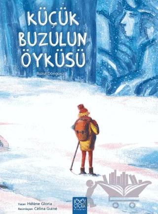 Küçük Buzulun Öyküsü