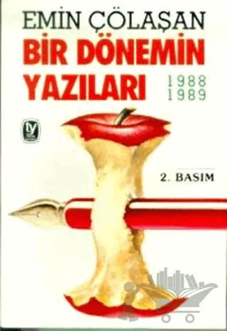 Bir Dönemin Yazıları 1988-1989