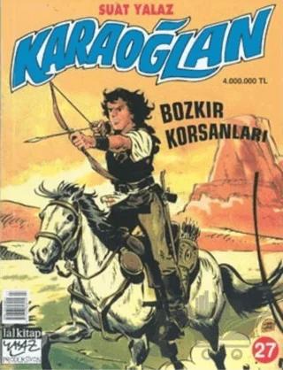 Karaoğlan Sayı: 27 Bozkır Korsanları
