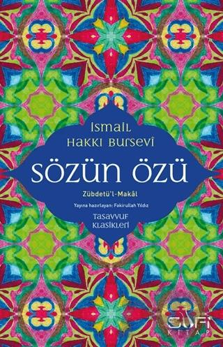 Sözün Özü - Zübdetü'l-Makal