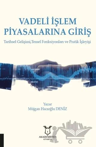Vadeli İşlem Piyasalarına Giriş