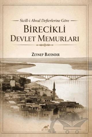 Sicill-i Ahval Defterlerine Göre Birecikli Devlet Memurları