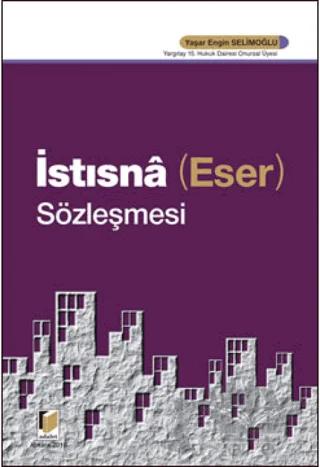 İstısna (Eser) Sözleşmesi