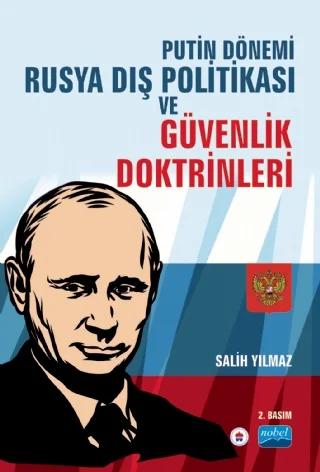 Putin Dönemi Rusya Dış Politikası ve Güvenlik Doktrinleri