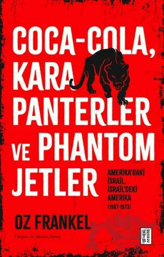 Coca-Cola, Kara Panterler ve Phantom Jetler