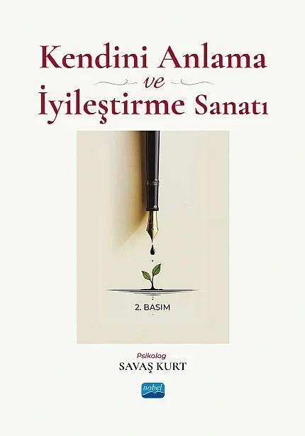 Kendini Anlama ve İyileştirme Sanatı