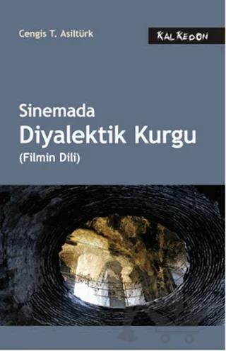 Sinemada Diyalektik Kurgu (Filmin Dili)