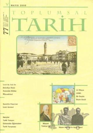 Toplumsal Tarih Dergisi Sayı: 77