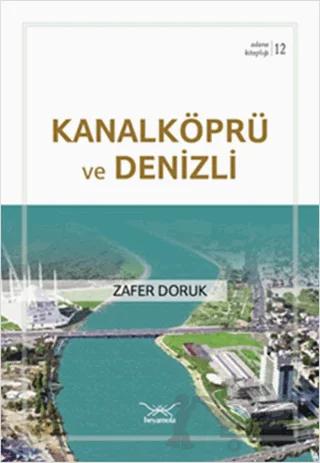 Kanalköprü ve Denizli