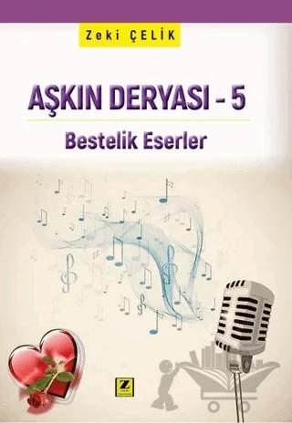 Aşkın Deryası 5 - Bestelik Eserler