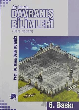Örgütlerde Davranış Bilimleri Ders Notları