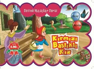 Kırmızı Başlıklı Kız - Sevimli Masallar Serisi