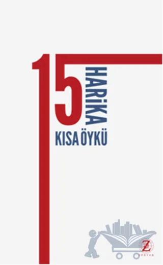 15 Harika Kısa Öykü