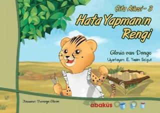 Hata Yapmanın Rengi - Çita Ailesi 3