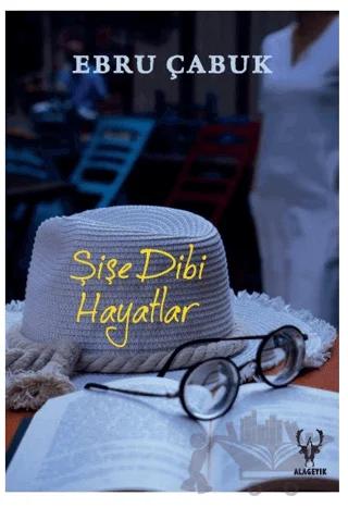 Şişe Dibi Hayatlar
