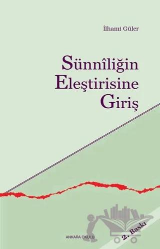 Sünniliğin Eleştirisine Giriş