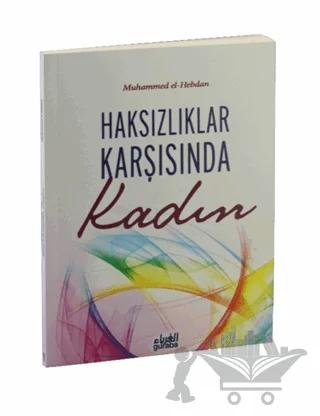 Haksızlıklar Karşısında Kadın