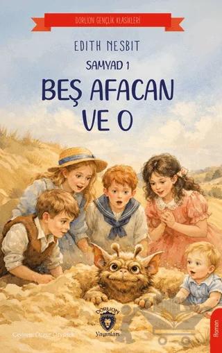 Samyad 1 – Beş Afacan ve O