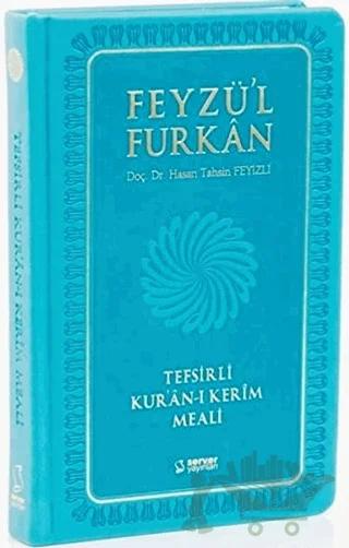Feyzü'l Furkan Tefsirli Kur'an-ı Kerim Meali Hediyelik (Cep Boy - Meal - Ciltli - Turkuaz)