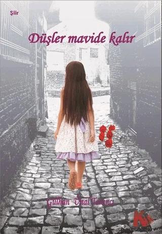 Düşler Mavide Kalır