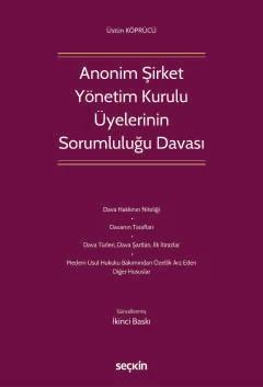 Anonim Şirket Yönetim Kurulu Üyelerinin Sorumluluğu Davası