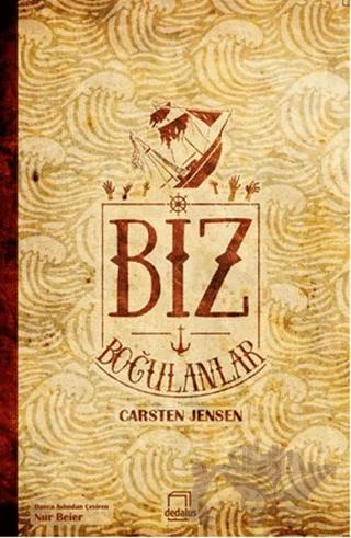 Biz Boğulanlar