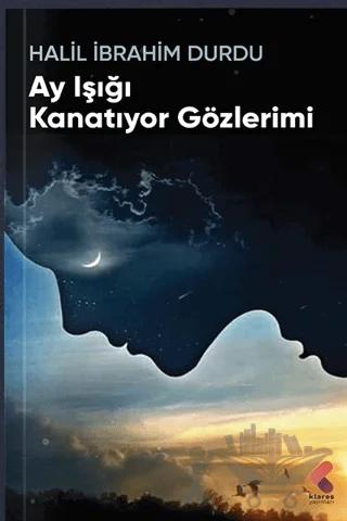 Ay Işığı Kanatıyor Gözlerimi
