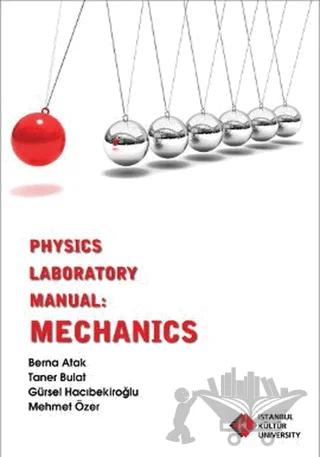 Physics Laboratory Manual : Mechanics