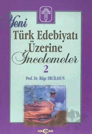 Yeni Türk Edebiyatı Üzerine İncelemeler 2