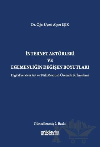 İnternet Aktörleri ve Egemenliğin Değişen Boyutları