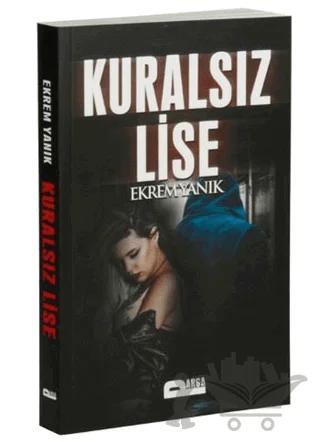 Kuralsız Lise