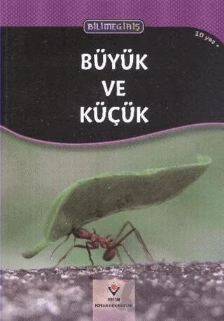 Bilime Giriş - Büyük ve Küçük