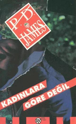 Kadınlara Göre Değil