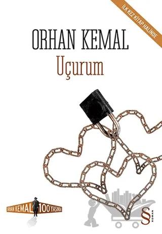 Uçurum - Orhan Kemal Soruyor