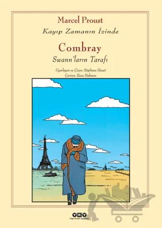 Combray - Kayıp Zamanın İzinde / Swann’ların Tarafı